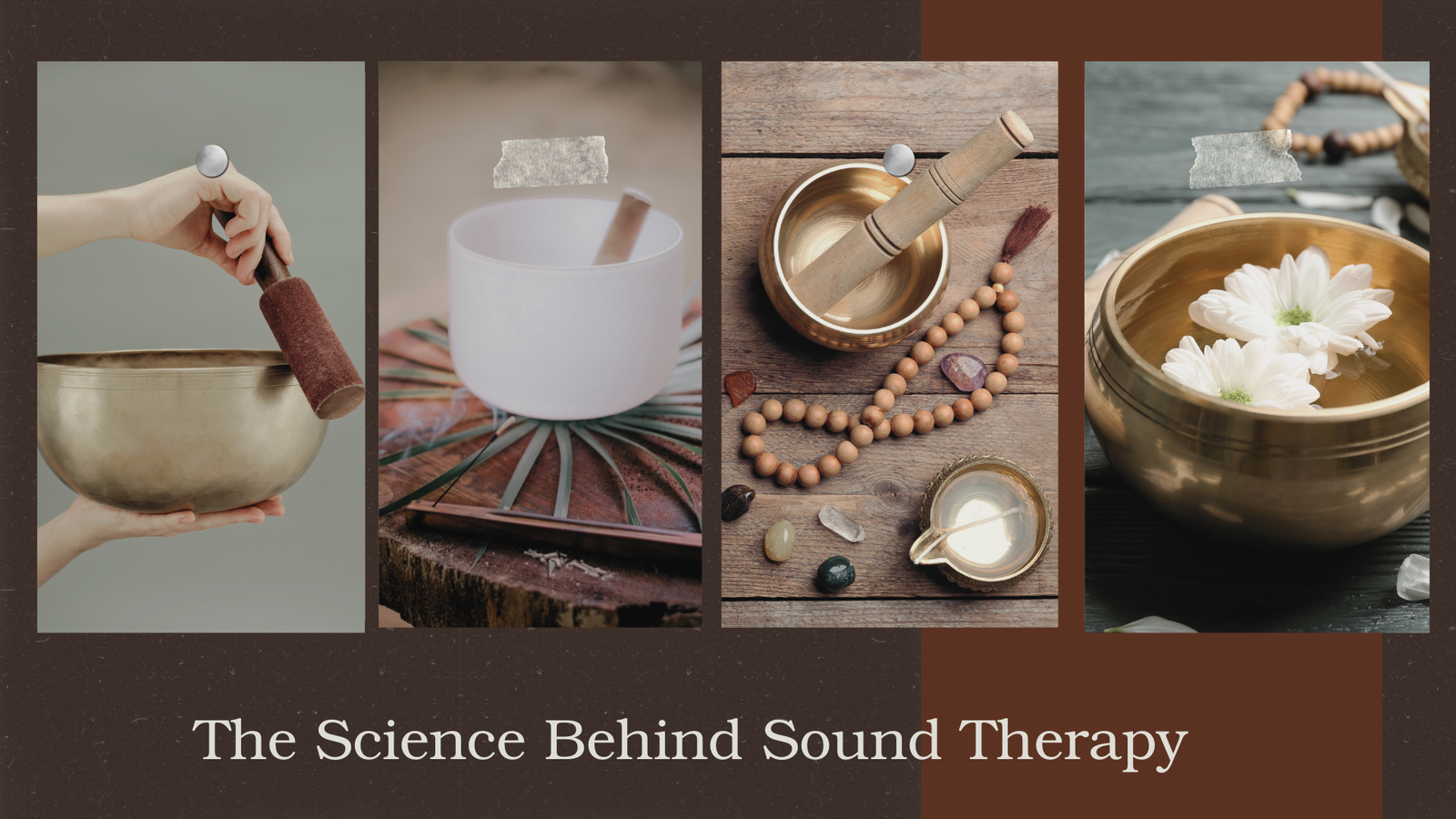 The Science Behind Sound Therapy