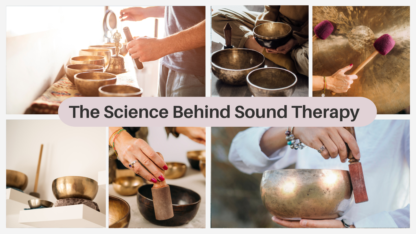 The Science Behind Sound Therapy