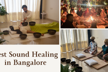 Best Sound Healing in Bangalore