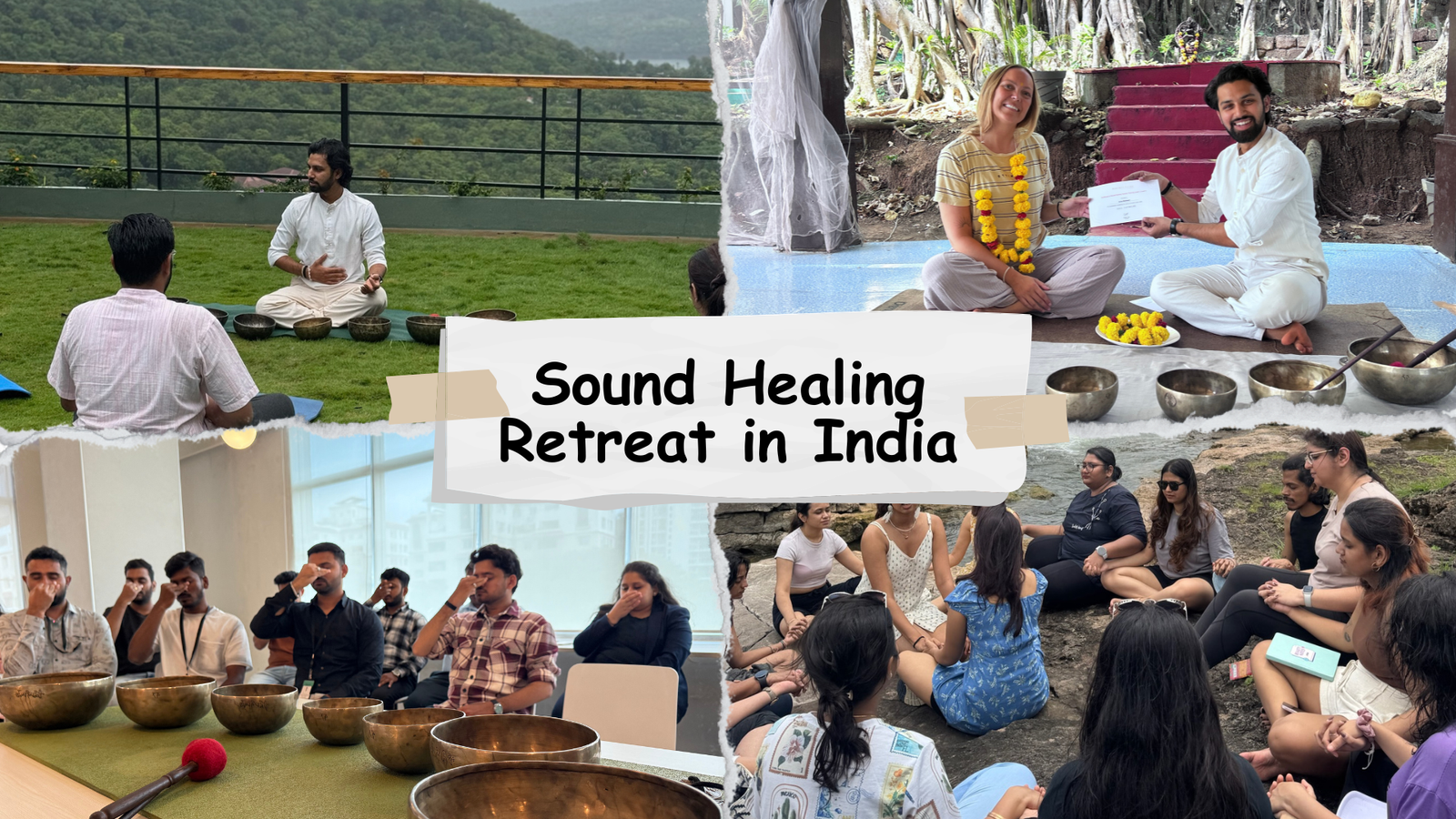 Sound Healing Retreat in India