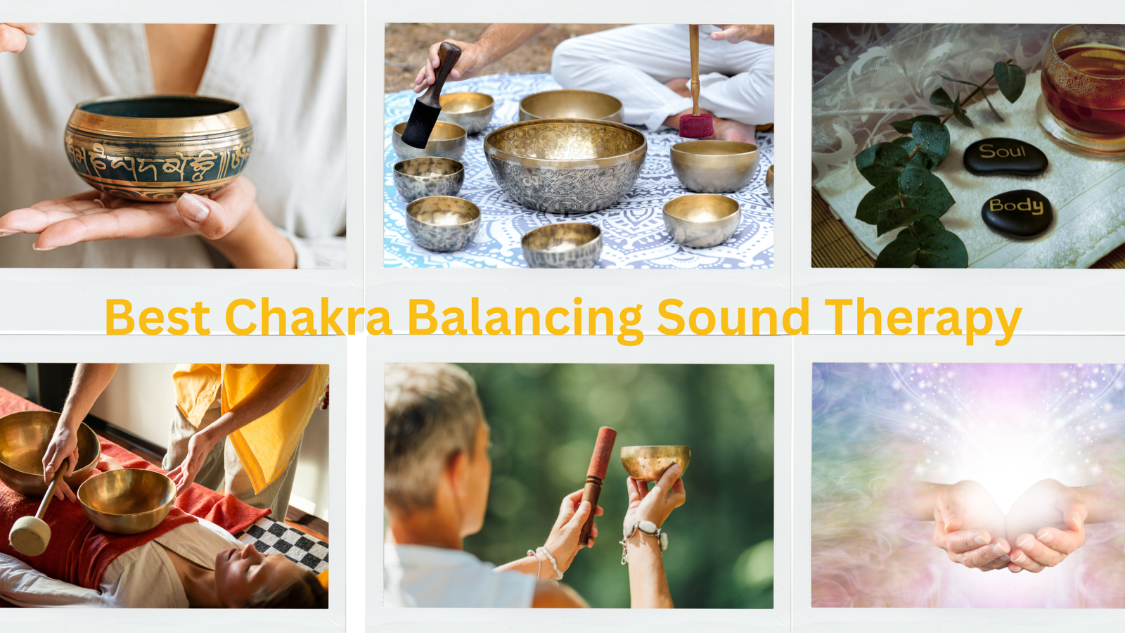 Best Chakra Balancing Sound Therapy