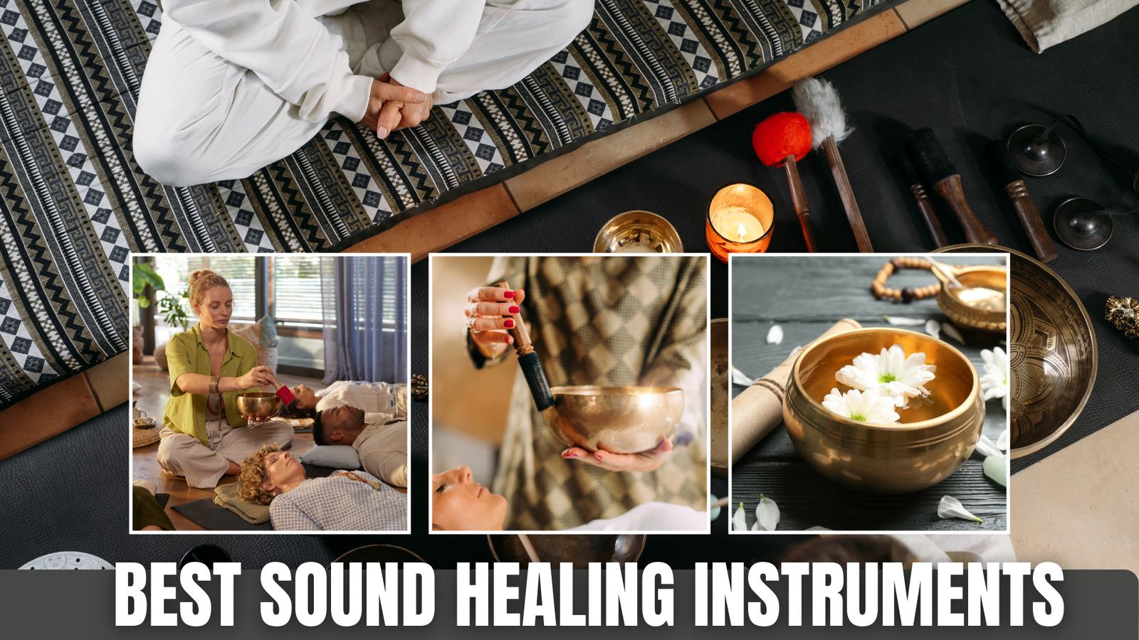 Best Sound Healing Instruments