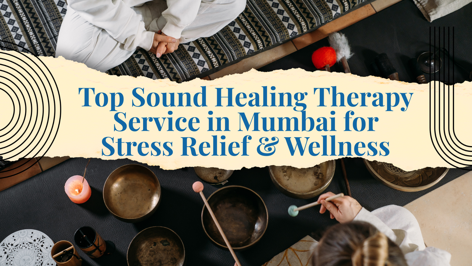 Top Sound Healing Therapy Service in Mumbai